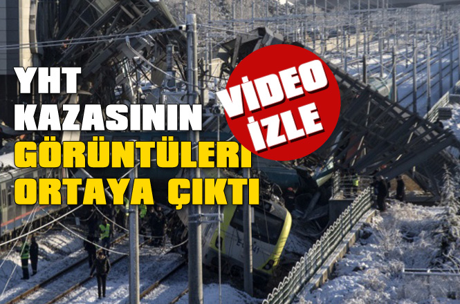 Ankara'daki Tren Kazasının Görüntüleri Yayınlandı! Kaza Anı Videosu