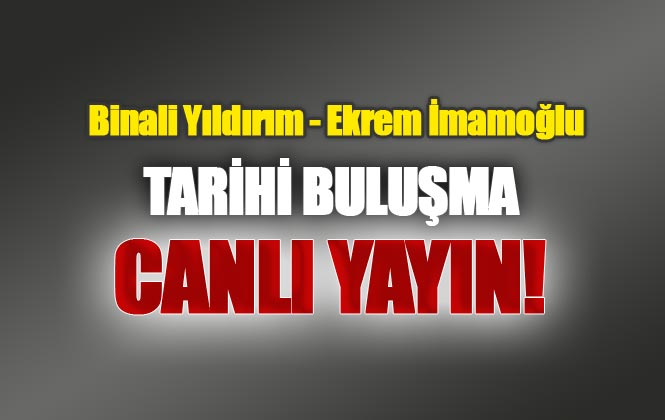 Tarihi Buluşma Canlı Yayın
