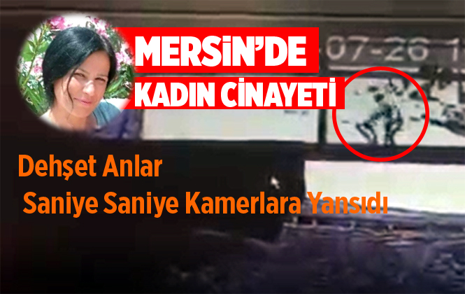 Gülnar’da Hatice Kavak Eşi Tarafından Bıçaklanarak Öldürüldü