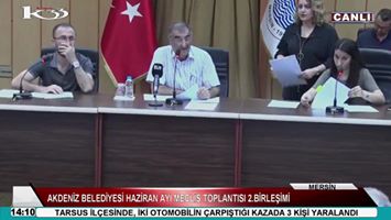CANLI YAYIN: Akdeniz Belediyesi Haziran Ayı Meclis Toplantısı 2.Birleşimi
