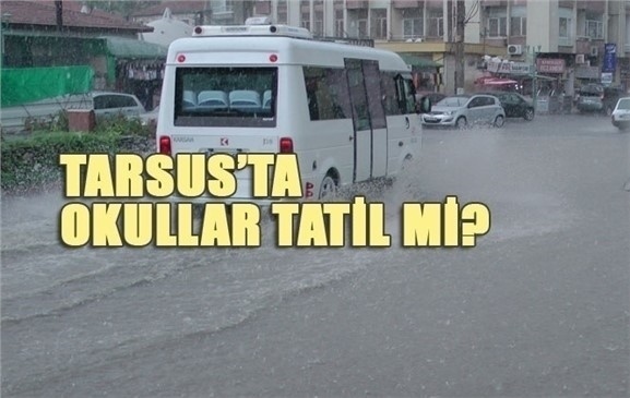 Tarsus'ta Okullar Tatil Mi? 8 Ocak 2020 Çarşamba Günü Tatil Olur Mu?